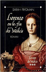 Lorenzo ou la fin des Médicis